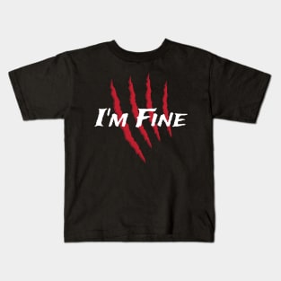 I'm Fine Kids T-Shirt